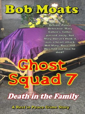 cover image of Ghost Squad 7--Death in the Family
